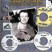 Hank Cochran - Hank Today And Him Tomorrow (Compilation)